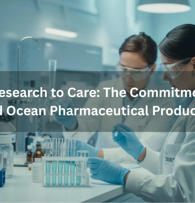 From Research to Care: The Commitment Behind Ocean Pharmaceutical Products