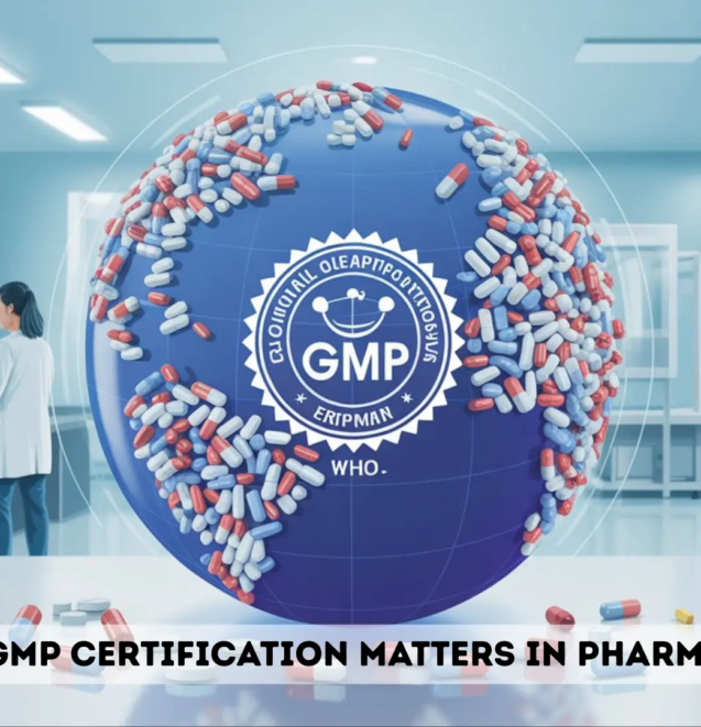 Why WHO-GMP Certification Matters in Pharmaceuticals - ocean pharmaceutical